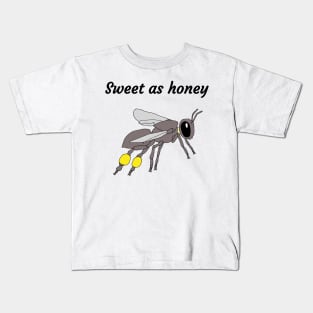 Sweet as honey Kids T-Shirt